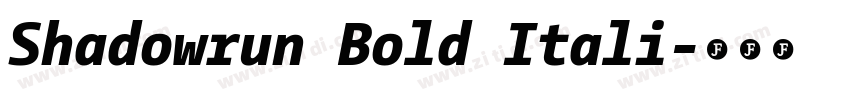 Shadowrun Bold Itali字体转换 Shadowrun Bold Itali字体转换